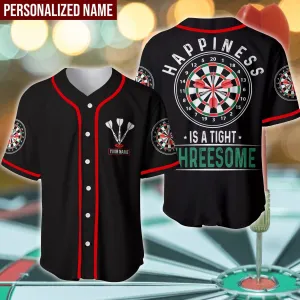 Darts Happiness Is A Tight Threesome Personalized Baseball Jersey, Idea Gift for Dart Player